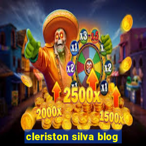 cleriston silva blog